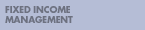 Fixed Income Management