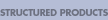 Structured Products